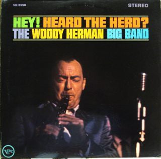 The Woody Herman Big Band – Hey! Heard The Herd?