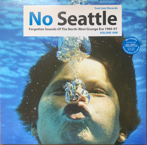 Various – No Seattle - Forgotten Sounds Of The North-West Grunge Era 1986-97 Volume One