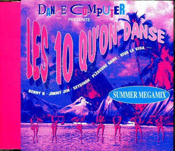 Various – Les 10 Qu'On Danse (Summer Megamix)
