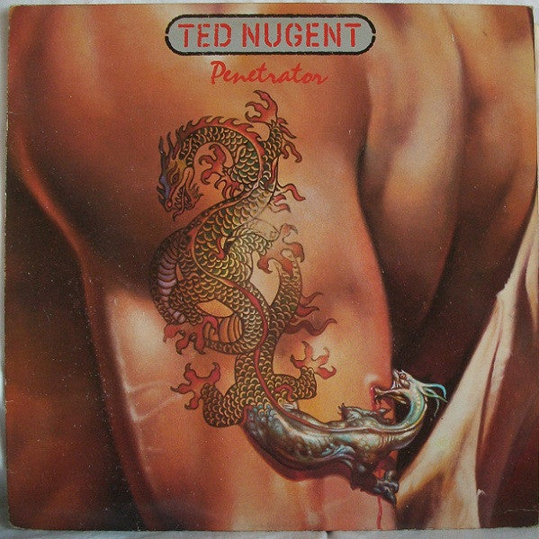 Ted Nugent – Penetrator