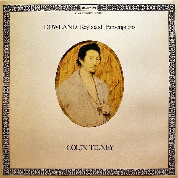 John Dowland - Colin Tilney – Keyboard Transcriptions