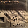 Stephen J. Lawrence – Bang The Drum Slowly — photo 1