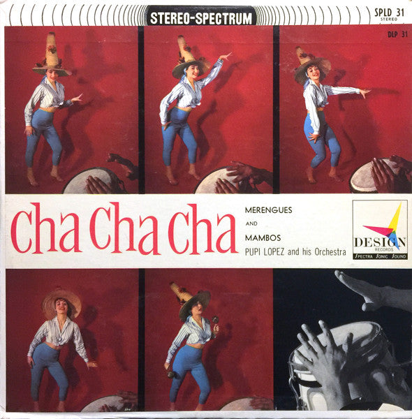 Pupi Lopez And His Orchestra – Cha Cha Cha Merengues And Mambos