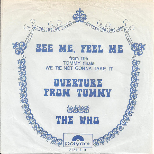 The Who – See Me, Feel Me / Overture From Tommy