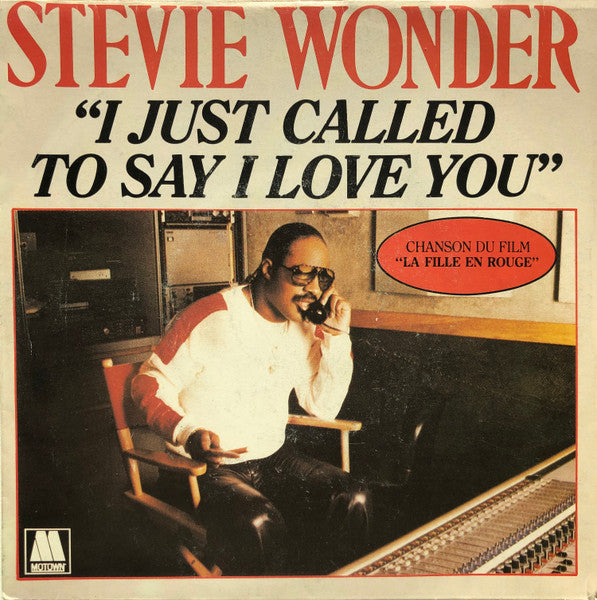 Stevie Wonder – I Just Called To Say I Love You