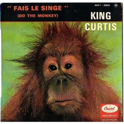 King Curtis – Fais Le Singe (Do The Monkey)