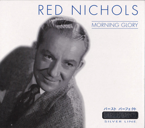 Red Nichols – Morning Glory
