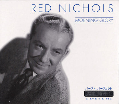 Red Nichols – Morning Glory