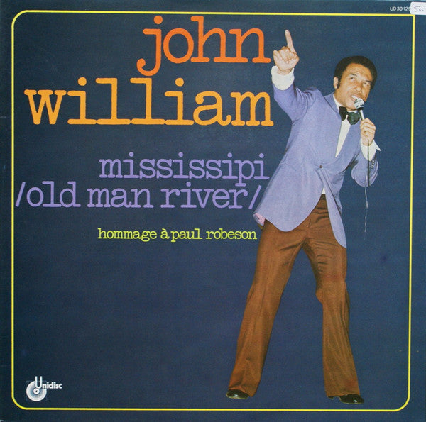 John William – Mississipi / Old Man River / Hommage A Paul Robeson