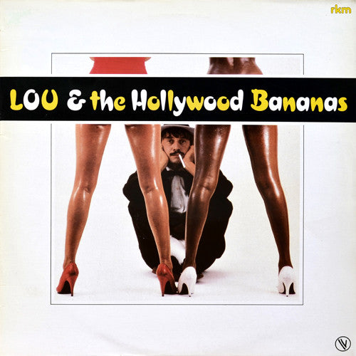 Lou & The Hollywood Bananas – Lou & The Hollywood Bananas