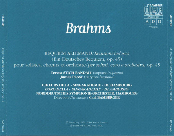 Johannes Brahms − Teresa Stich-Randall, James Pease, Chorus Of The Singakademie, Hamburg, Das Norddeutsche Symphonieorchester Direction: Carl Bamberger – Requiem Allemand