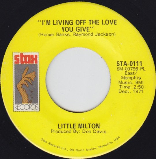 Little Milton – I'm Living Off The Love You Give