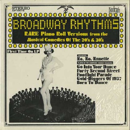 Various – Broadway Rhythms (Rare Piano Roll Versions From The Musical Comedies Of The 20's & 30's)
