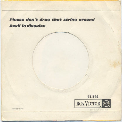 Elvis Presley – Please Don't Drag That String Around / Devil In Disguise