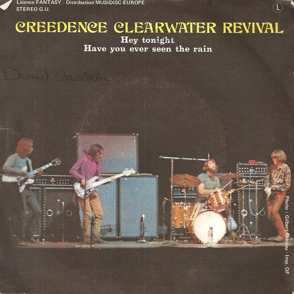 Creedence Clearwater Revival – Hey Tonight / Have You Ever Seen The Rain