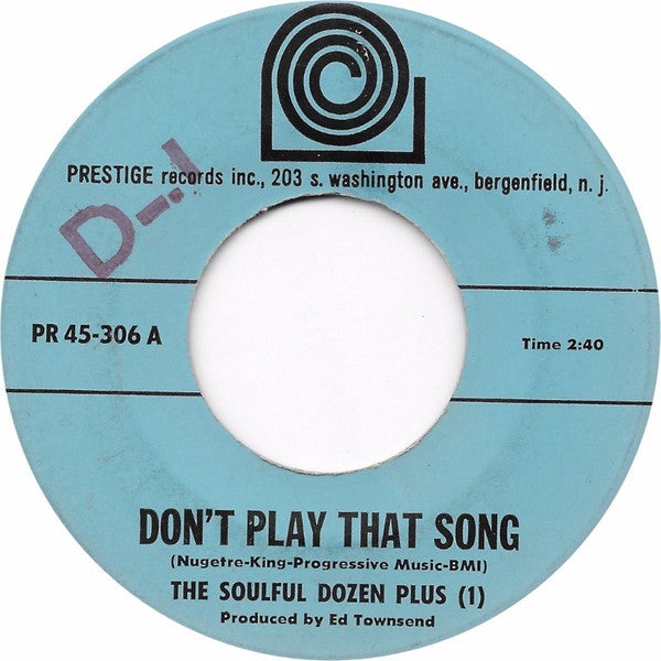 The Soulful Dozen Plus (1) – Don't Play That Song