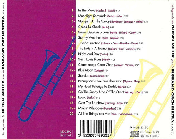 The Glenn Miller Orchestra – La Légende De Glenn Miller Par Le Bigband Orchestra