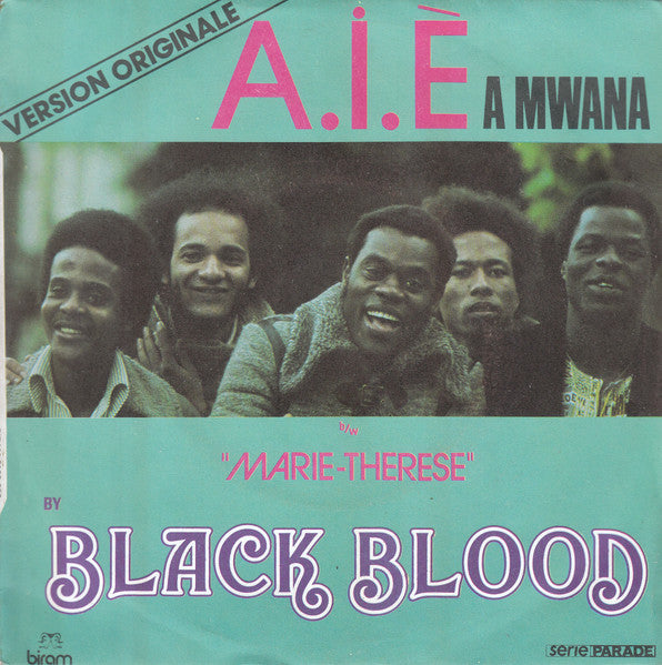Black Blood (2) – A.I.È A Mwana
