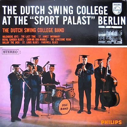 The Dutch Swing College Band – Dutch Swing College At The "Sport Palast", Berlin