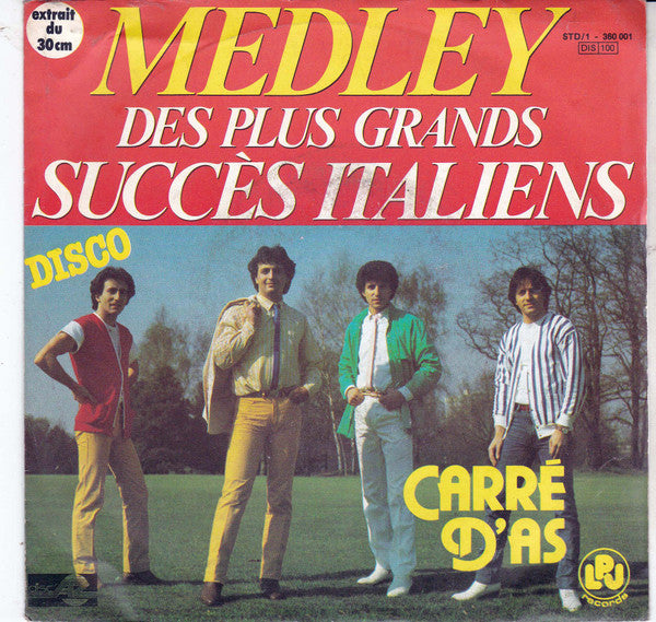 Carré D'As – Medley Des Plus Grands Succès Italiens