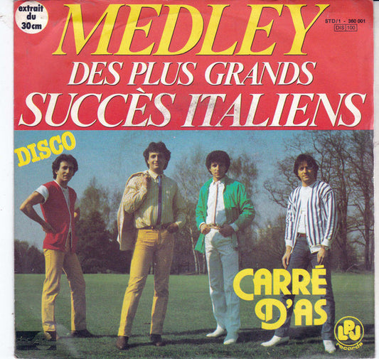 Carré D'As – Medley Des Plus Grands Succès Italiens