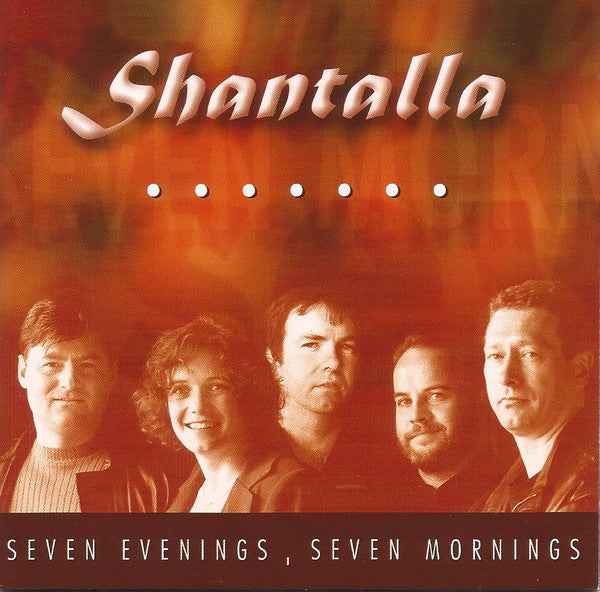 Shantalla – Seven Evenings Seven Mornings