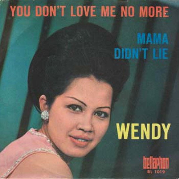Wendy (12) – You Don't Love Me No More