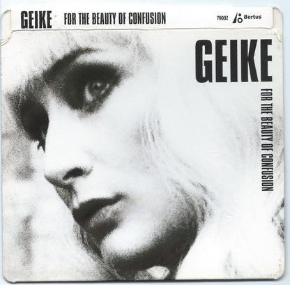 Geike – For The Beauty Of Confusion
