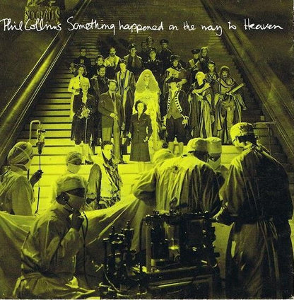 Phil Collins – Something Happened On The Way To Heaven