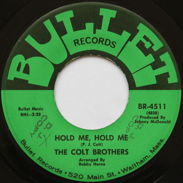 The Colt Brothers – Hold Me, Hold Me / I'm Your Puppet