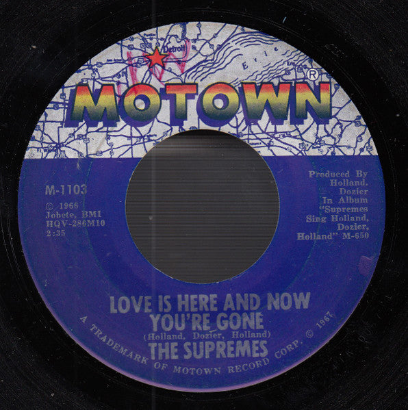 The Supremes – Love Is Here And Now You're Gone