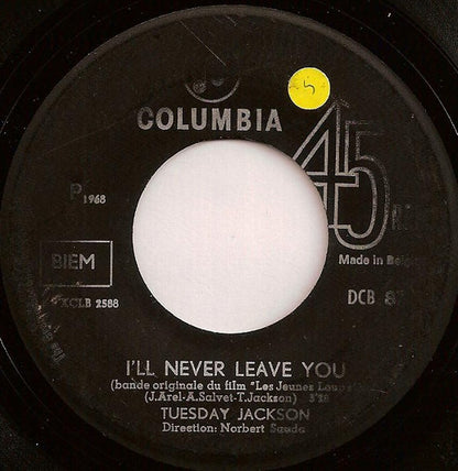 Tuesday Jackson / The T & B – I'll Never Leave You / This World