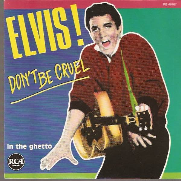 Elvis Presley – Don't Be Cruel