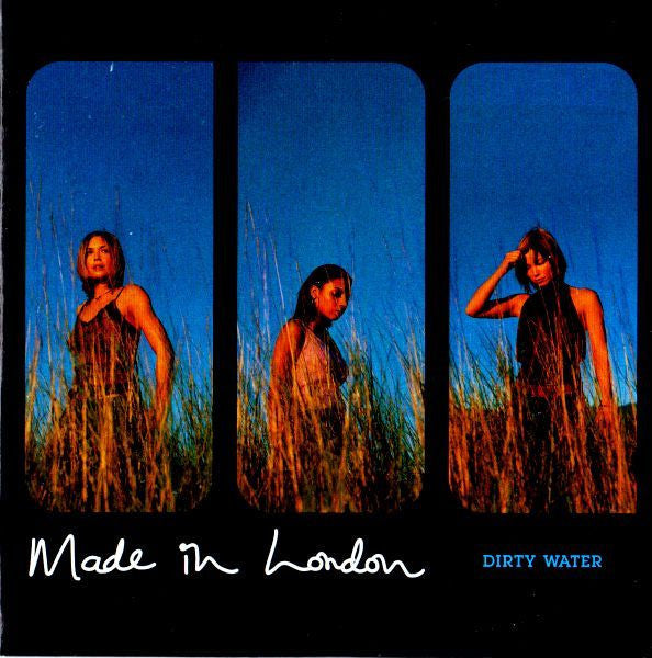 Made In London – Dirty Water