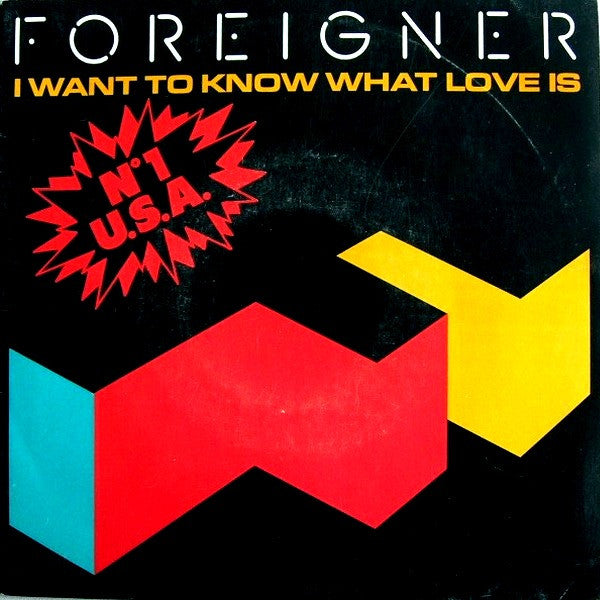 Foreigner – I Want To Know What Love Is