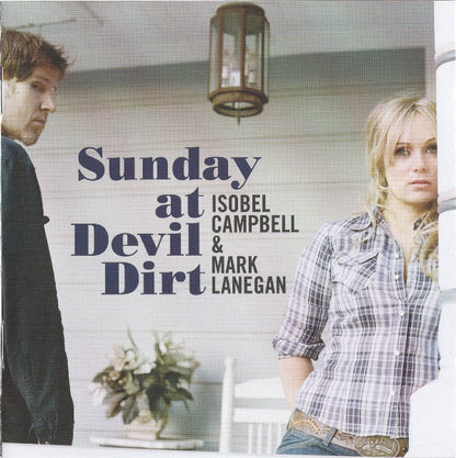 Isobel Campbell & Mark Lanegan – Sunday At Devil Dirt