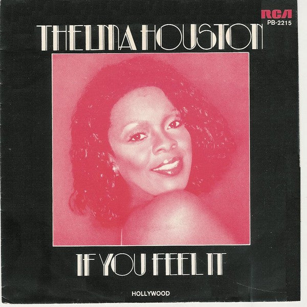 Thelma Houston – If You Feel It
