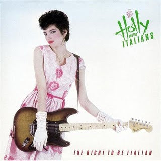 Holly And The Italians – The Right To Be Italian