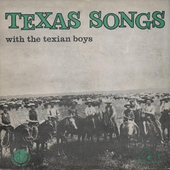 The Texian Boys – Texas Songs With The Texian Boys