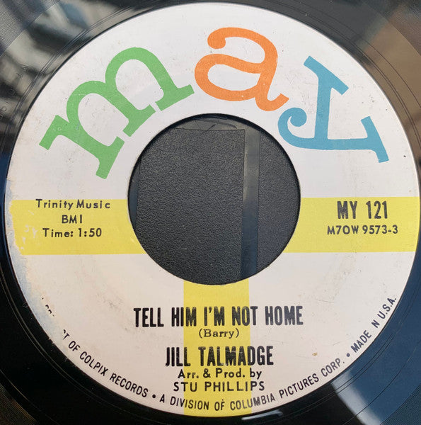 Jill Talmadge – The Quiet Boy / Tell Him I'm Not Home