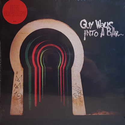 Mini Mansions – Guy Walks Into A Bar...