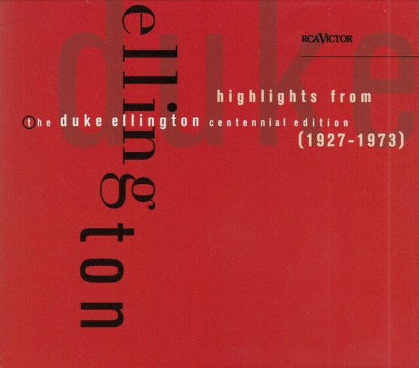 Duke Ellington – Highlights From The Duke Ellington Centennial Edition (1927 - 1973)