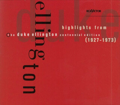 Duke Ellington – Highlights From The Duke Ellington Centennial Edition (1927 - 1973)