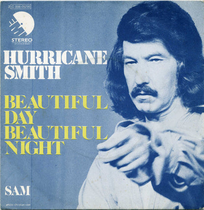 Hurricane Smith – Beautiful Day, Beautiful Night