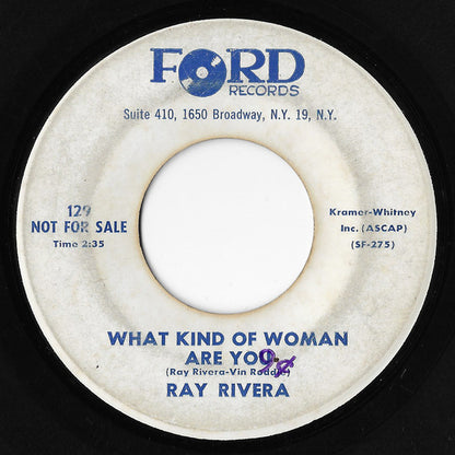 Ray Rivera – What Kind Of Woman Are You / The Rambler