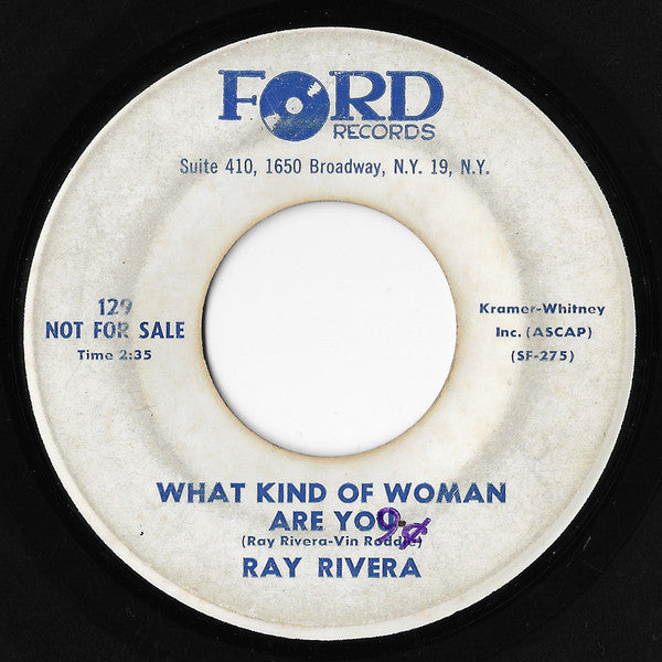 Ray Rivera – What Kind Of Woman Are You / The Rambler