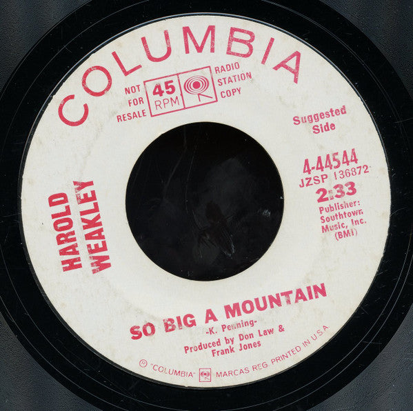 Harold Weakley – So Big A Mountain