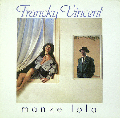 Francky Vincent – Manze Lola