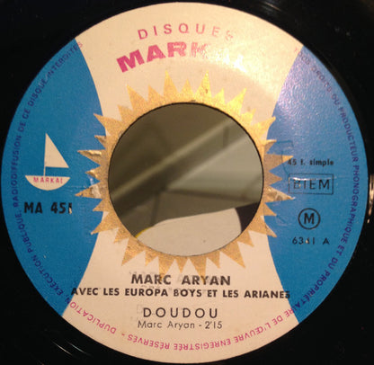 Marc Aryan Avec Les Europa Boys Et Les Arianes – Doudou / Ballade