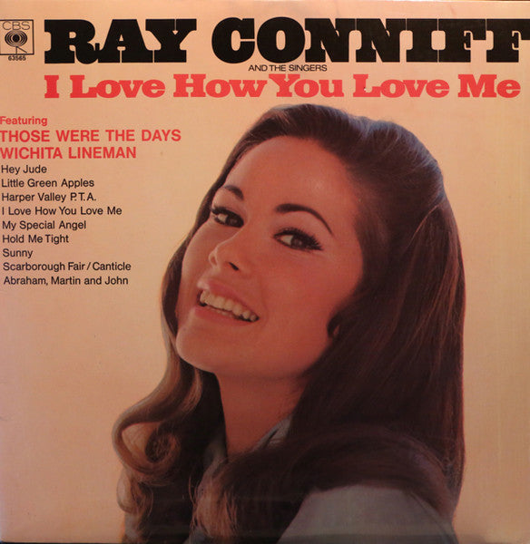 Ray Conniff And The Singers – I Love How You Love Me